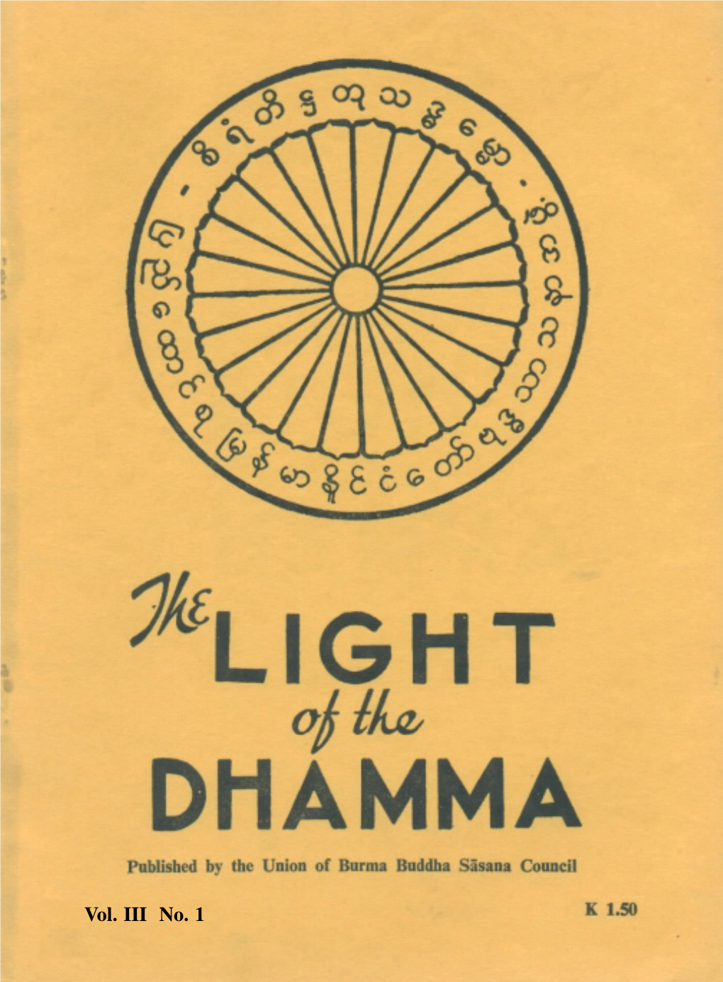 The Light of the Dhamma Vol III No 1, June, 1955