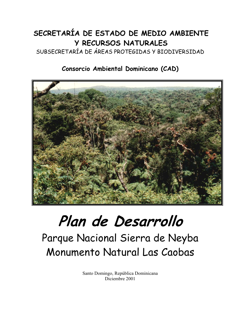 Plan De Desarrollo Sierra De Neiba 2001