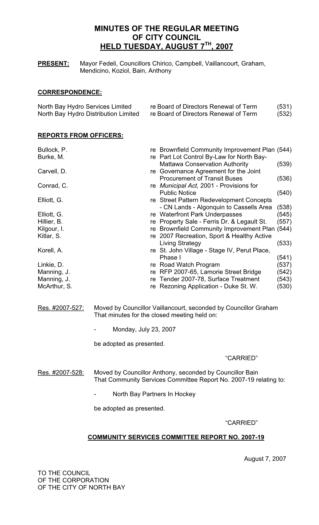 Minutes of the Regular Meeting of City Council Held Tuesday, August 7Th, 2007