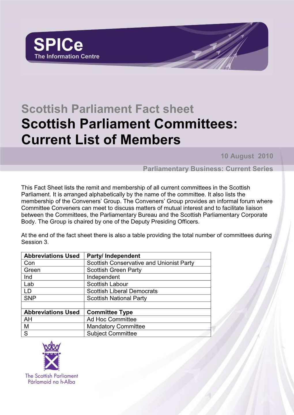 Fact Sheet Scottish Parliament Committees: Current List of Members 10 August 2010 Parliamentary Business: Current Series