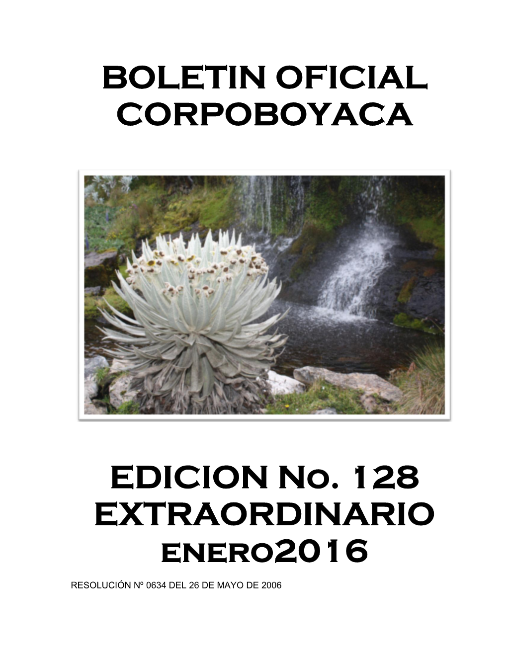 BOLETIN OFICIAL CORPOBOYACA EDICION No. 128
