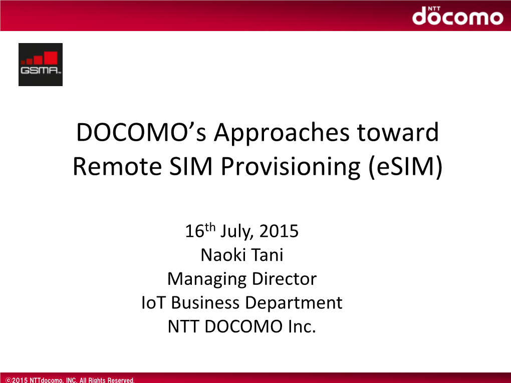 DOCOMO's Approaches Toward Remote SIM Provisioning