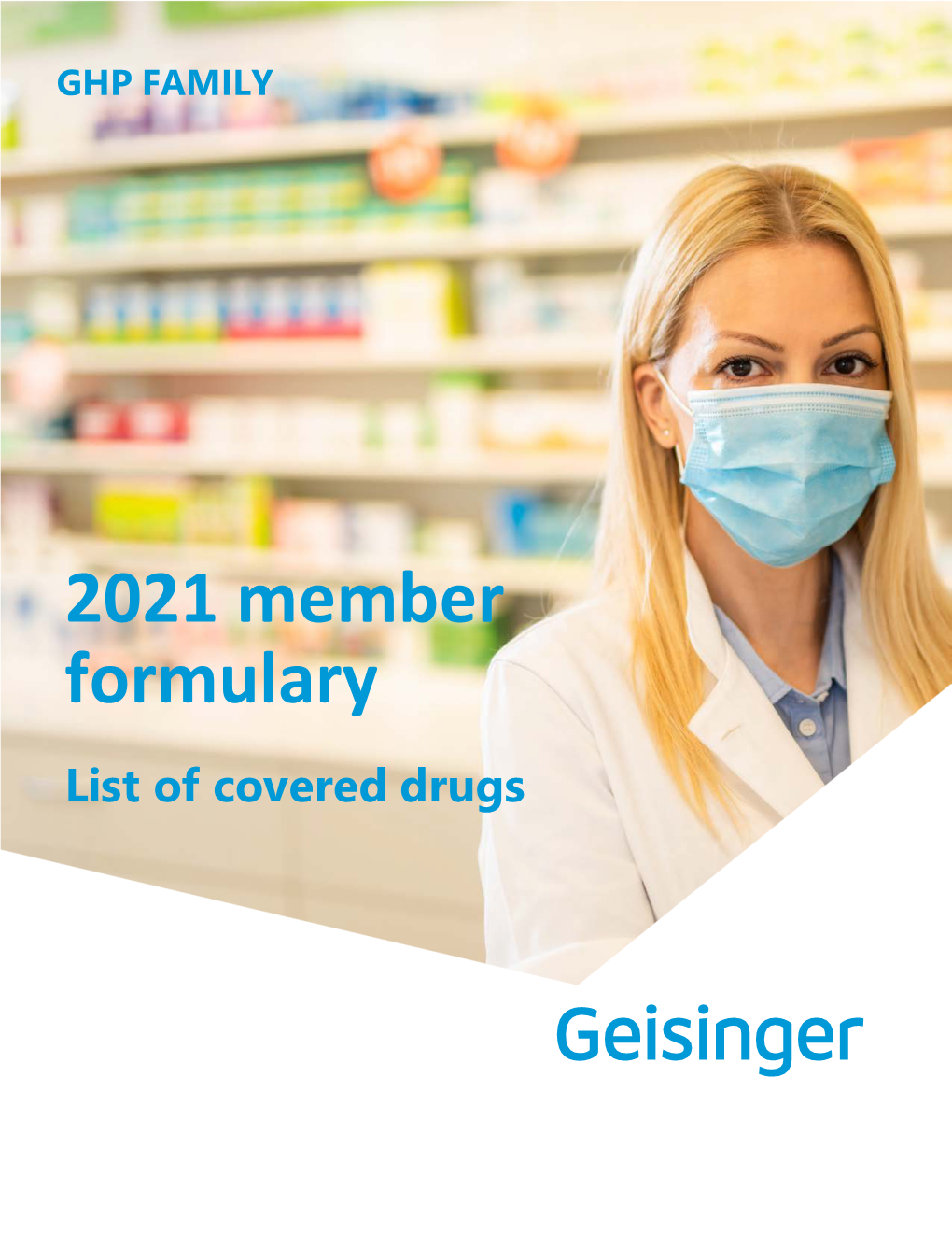 2021 Member Formulary List of Covered Drugs