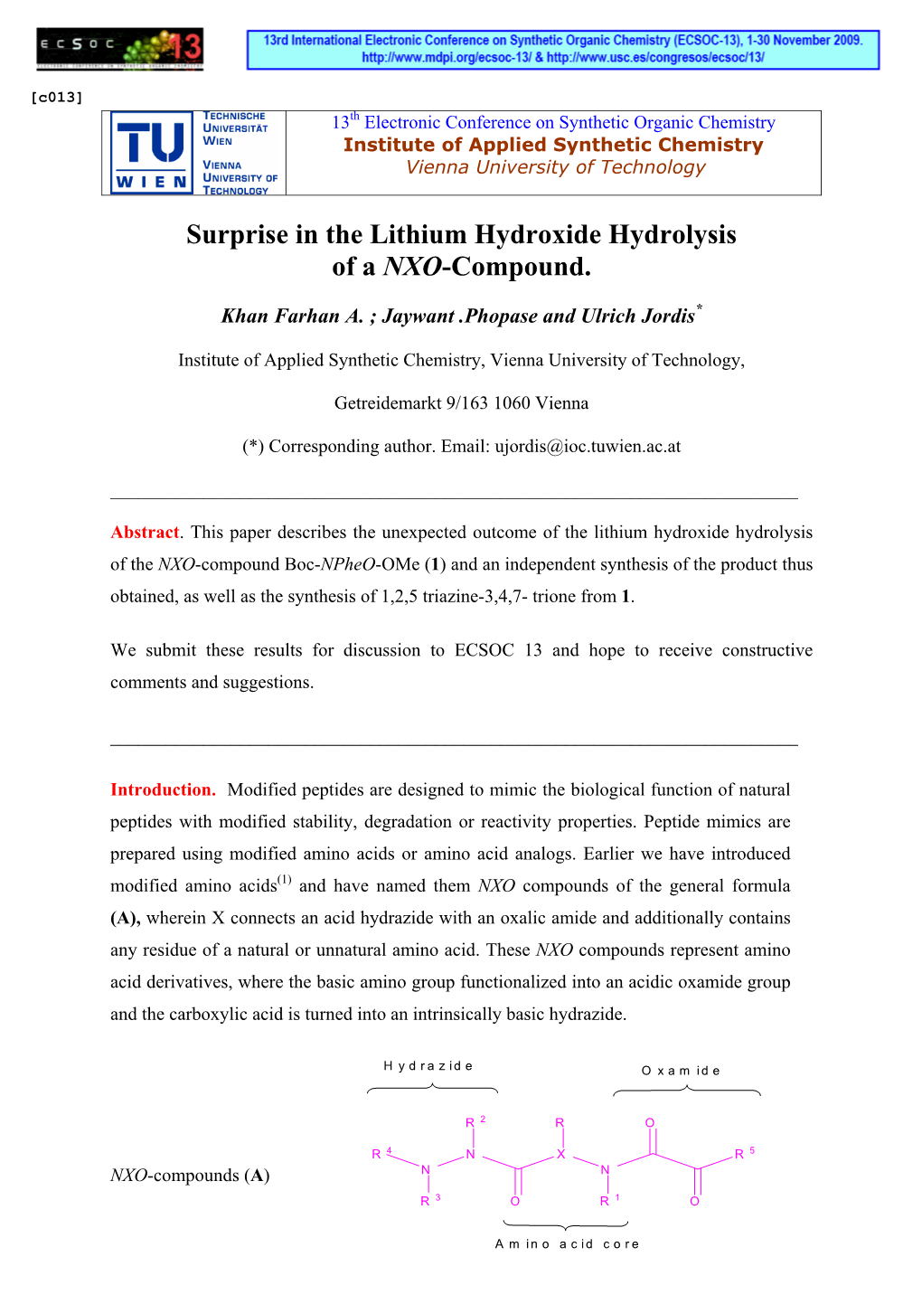 Surprise in the Lithium Hydroxide Hydrolysis of a NXO-Compound