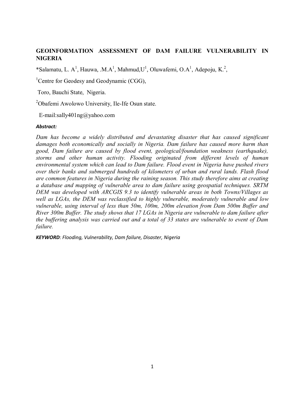 GEOINFORMATION ASSESSMENT of DAM FAILURE VULNERABILITY in NIGERIA *Salamatu, L