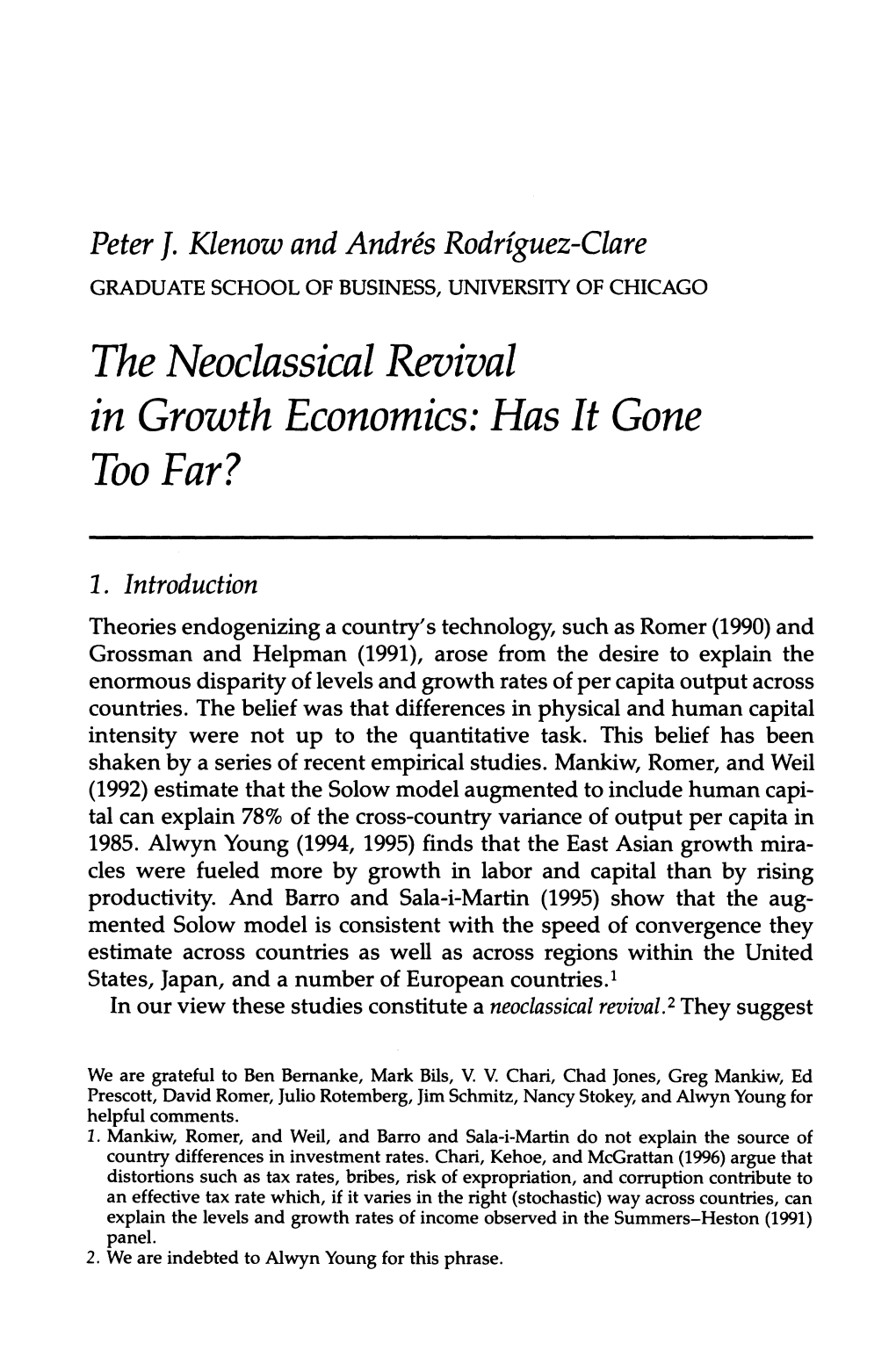 The Neoclassical Revival in Growth Economics: Has It Gone Too Far?