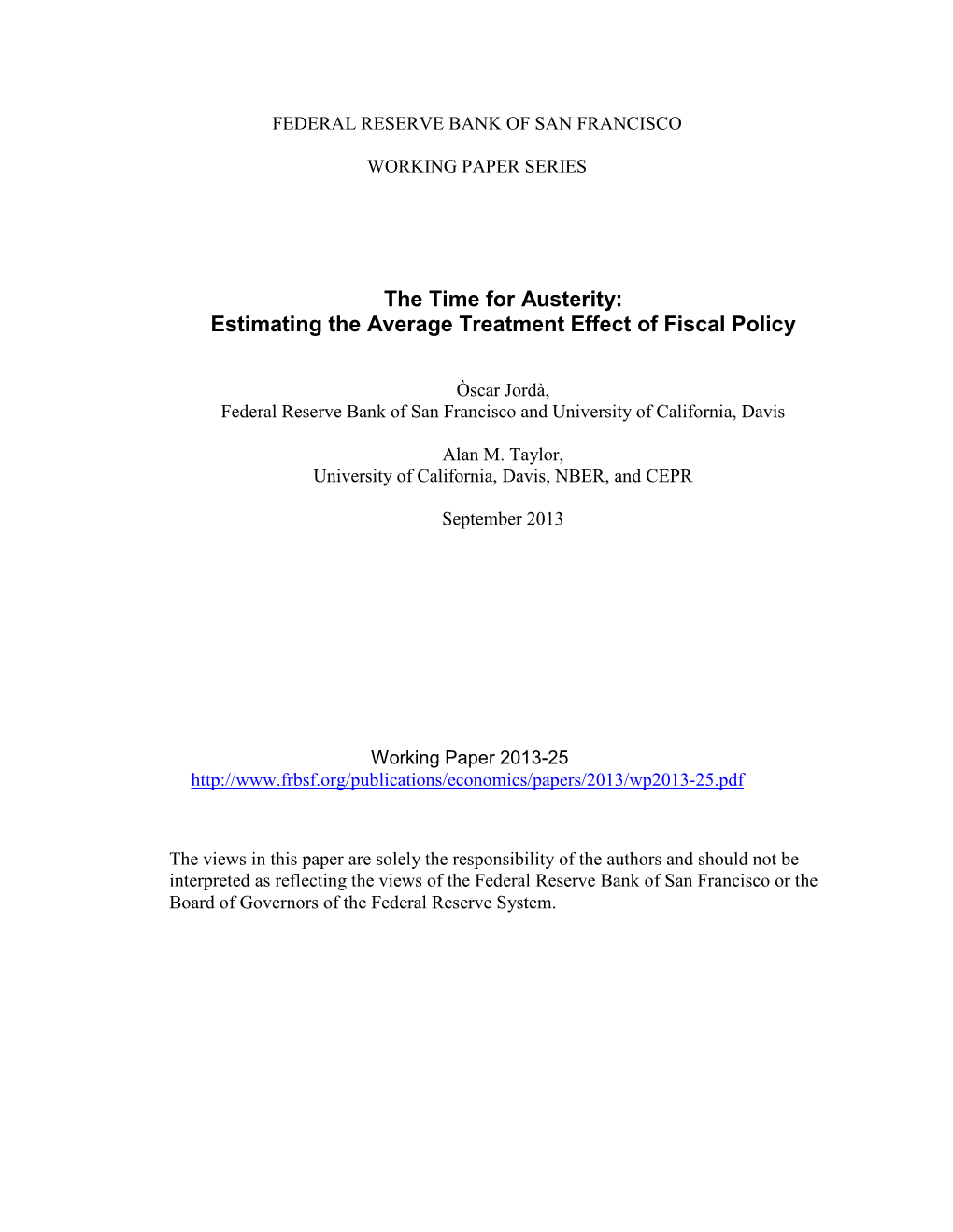 The Time for Austerity: Estimating the Average Treatment Effect of Fiscal