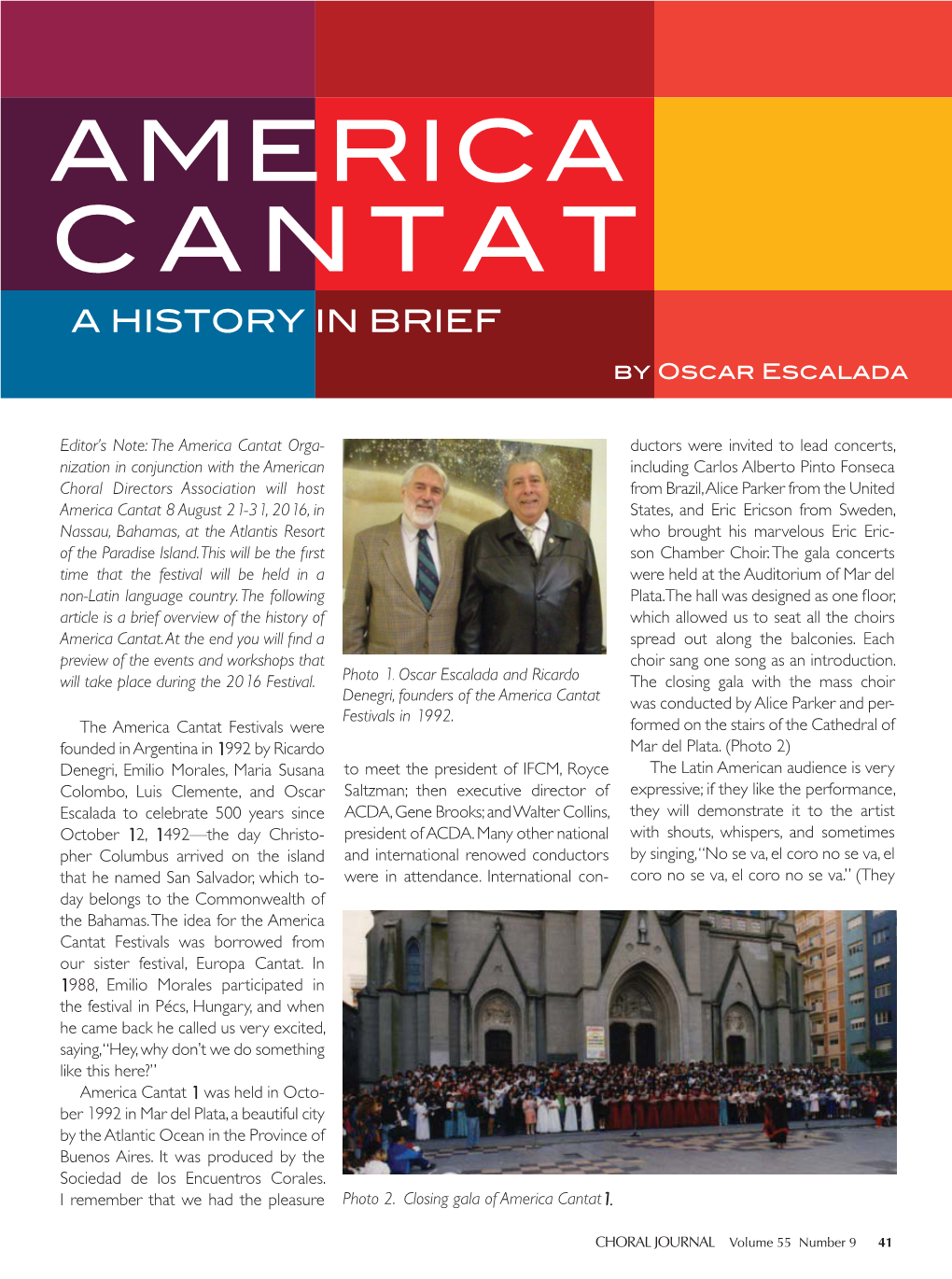 Cantat a History in Brief