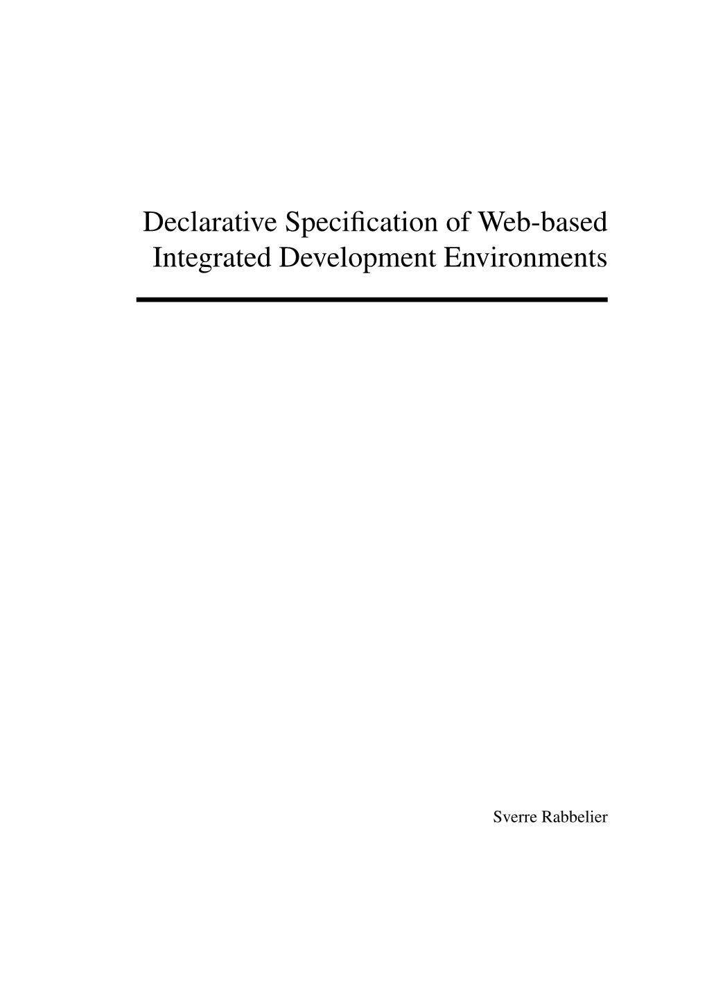 Declarative Specification of Web-Based Integrated