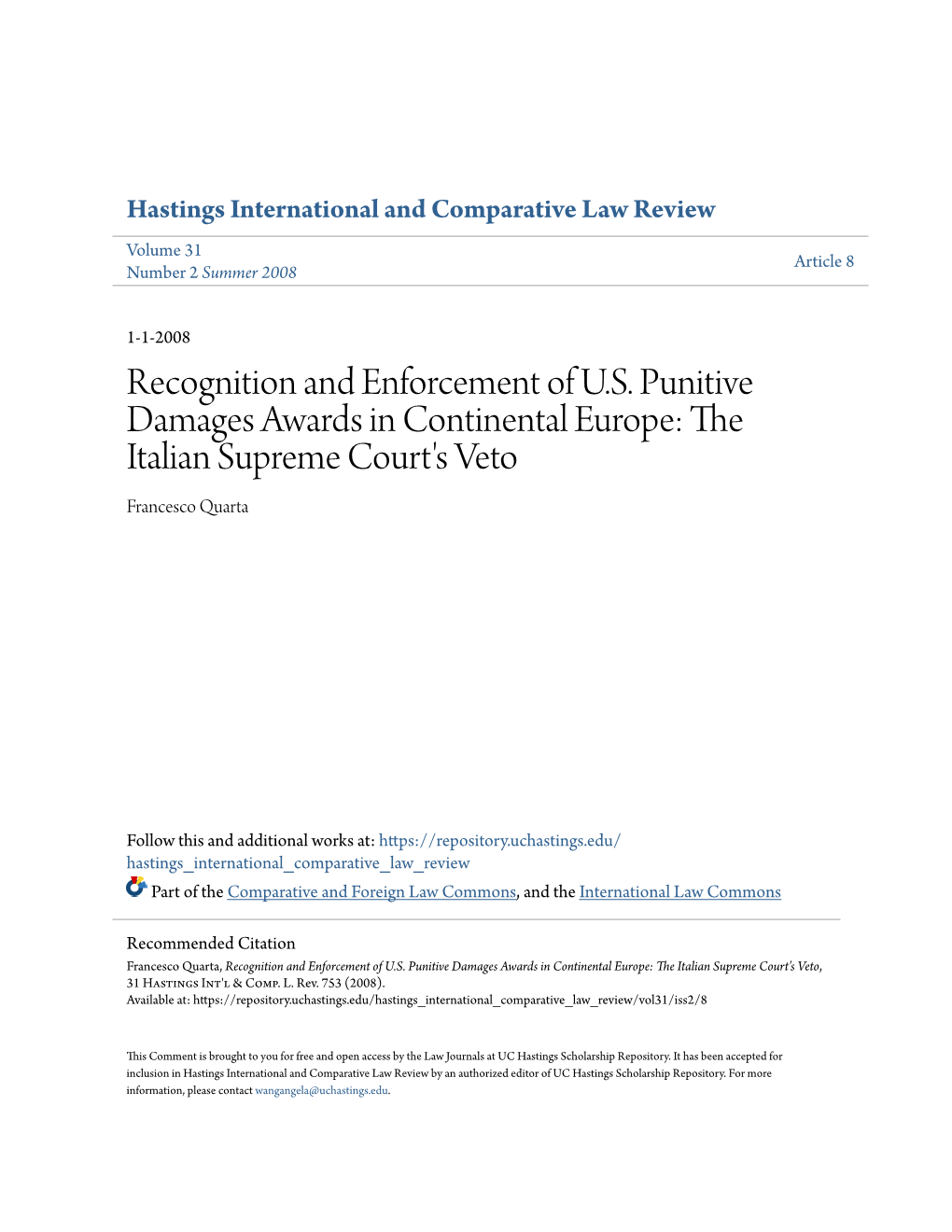 Recognition and Enforcement of U.S. Punitive Damages Awards in Continental Europe: the Italian Supreme Court's Veto Francesco Quarta