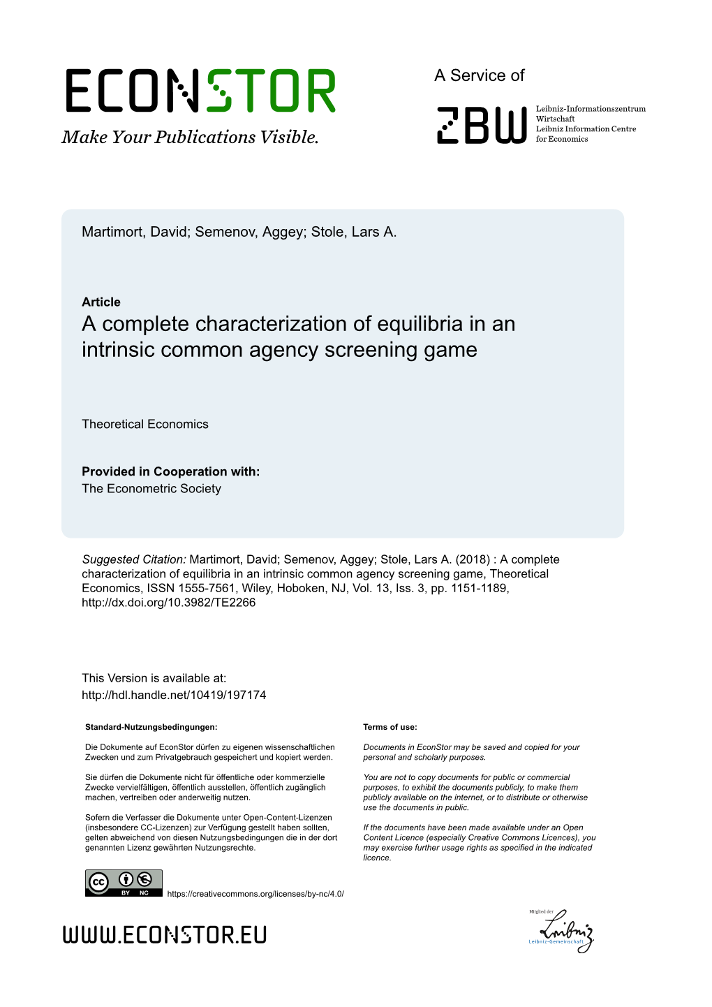A Complete Characterization of Equilibria in an Intrinsic Common Agency Screening Game
