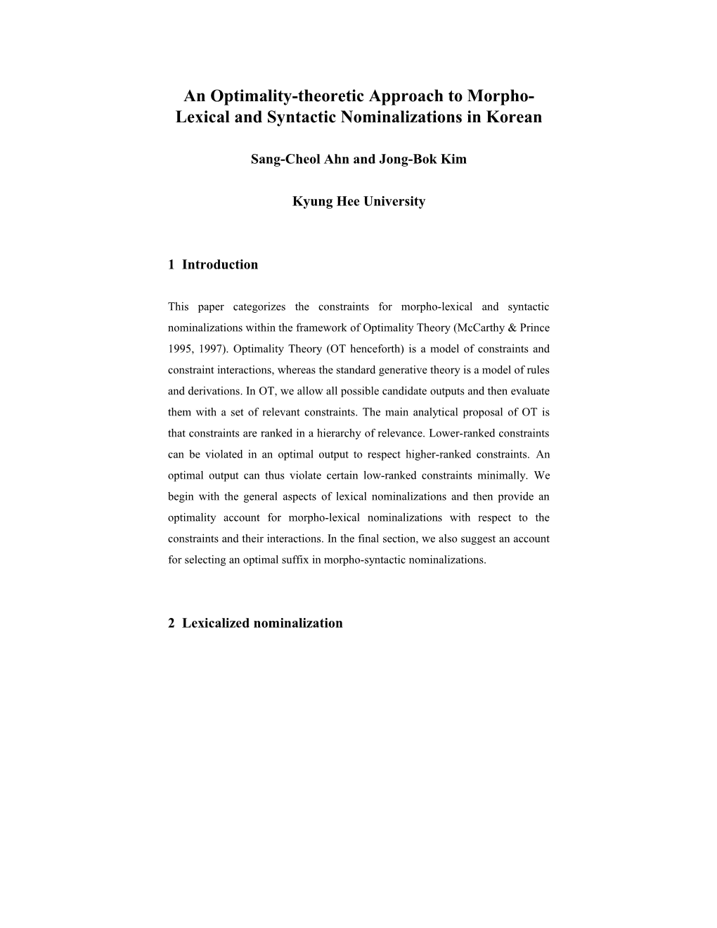 An Optimality-Theoretic Approach to Morpho-Lexical and Syntactic Nominalizations in Korean