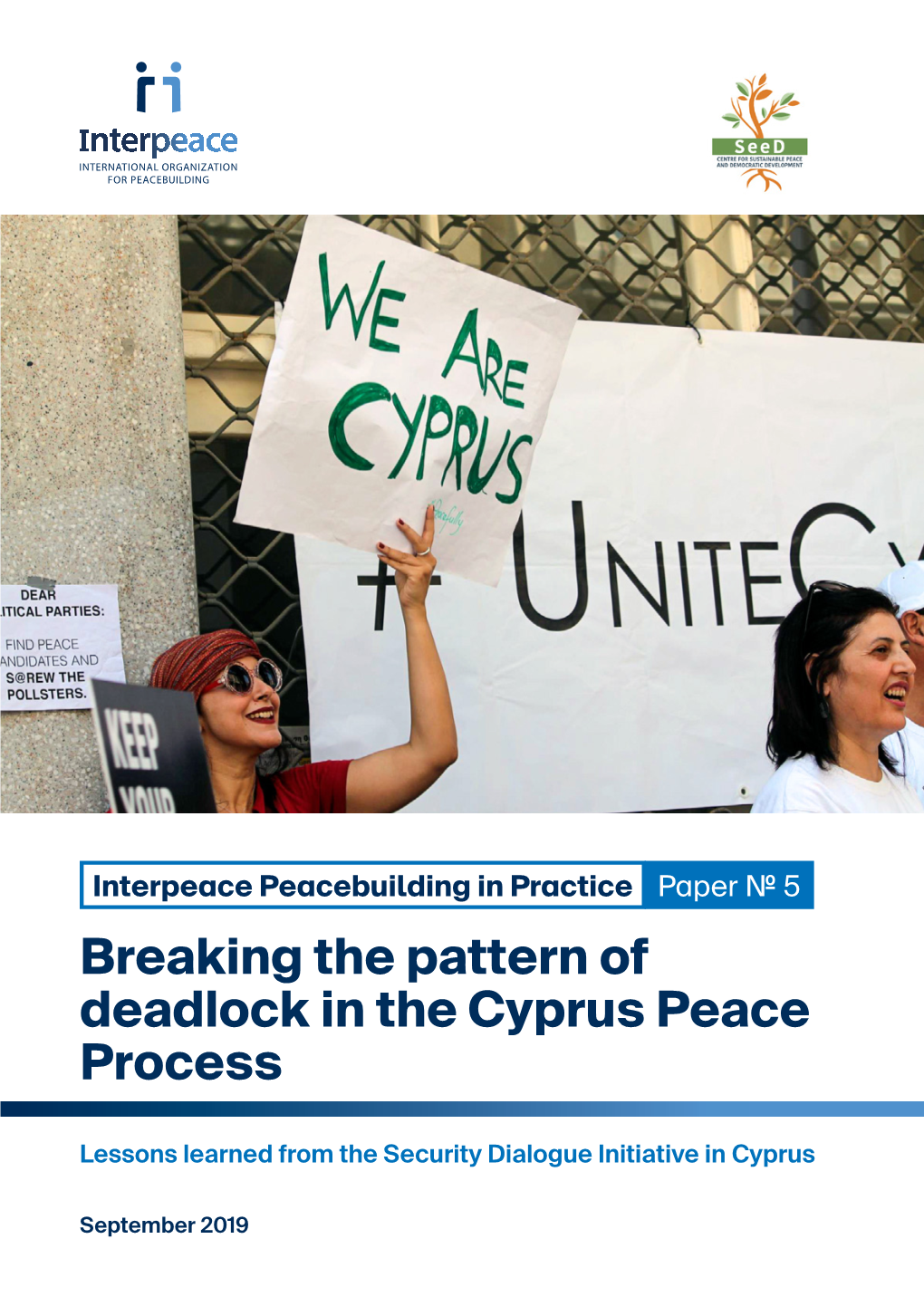 Breaking the Pattern of Deadlock in the Cyprus Peace Process