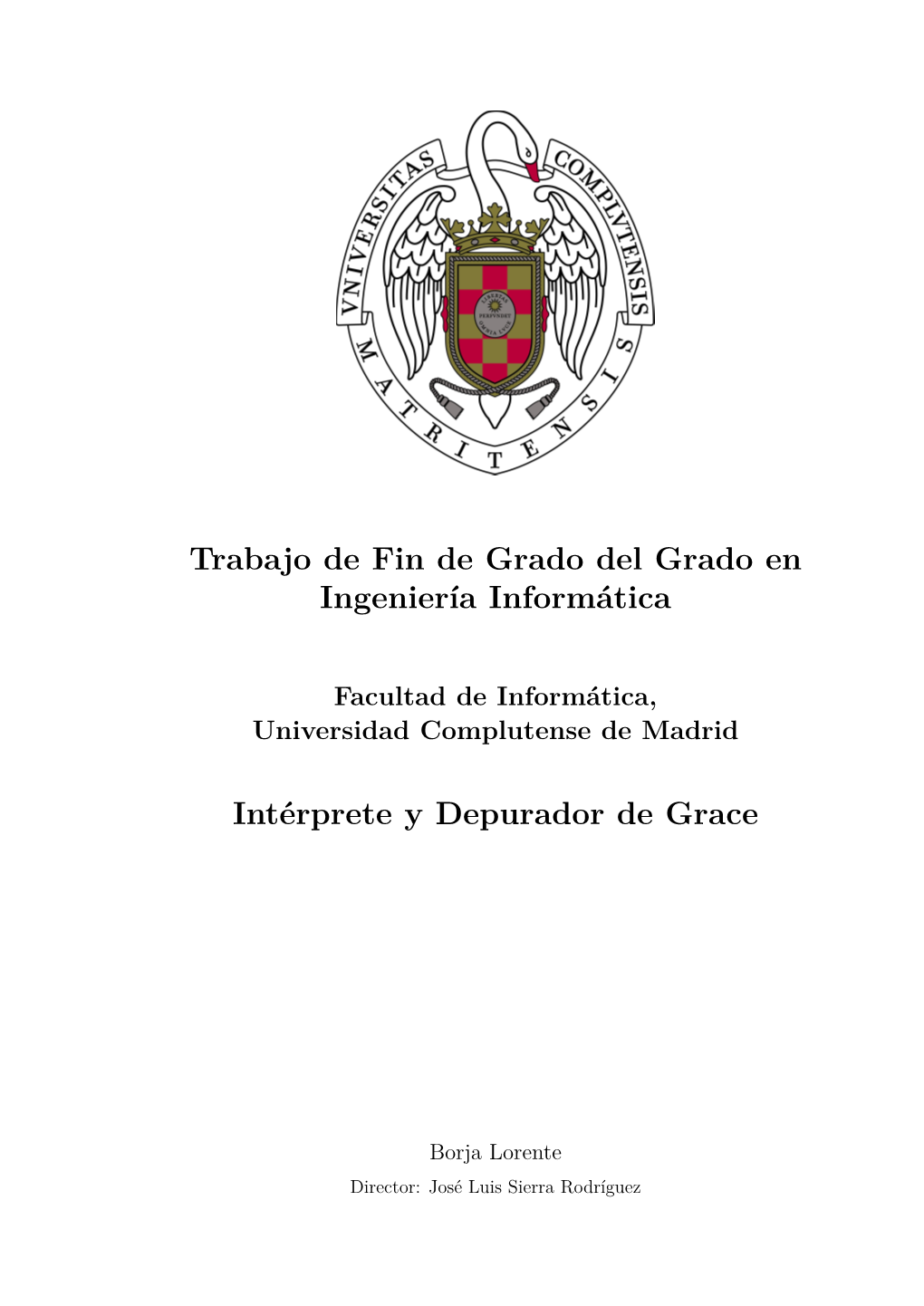 Trabajo De Fin De Grado Del Grado En Ingeniería Informática