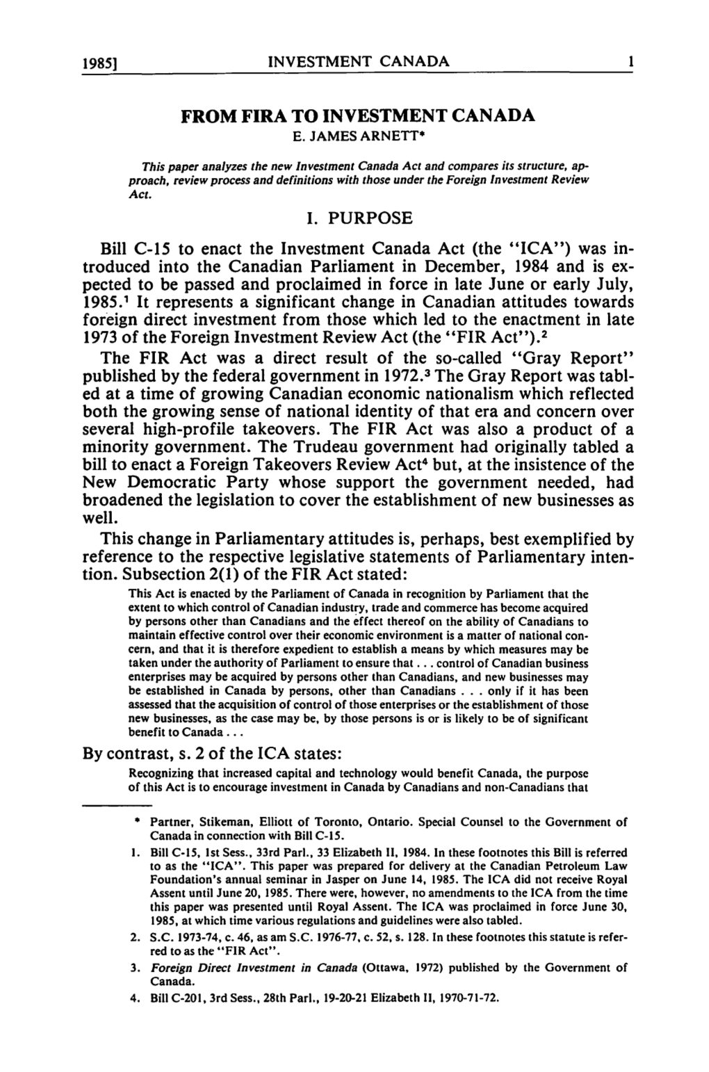 FROM FIRA to INVESTMENT CANADA I. PURPOSE Bill C-15 To