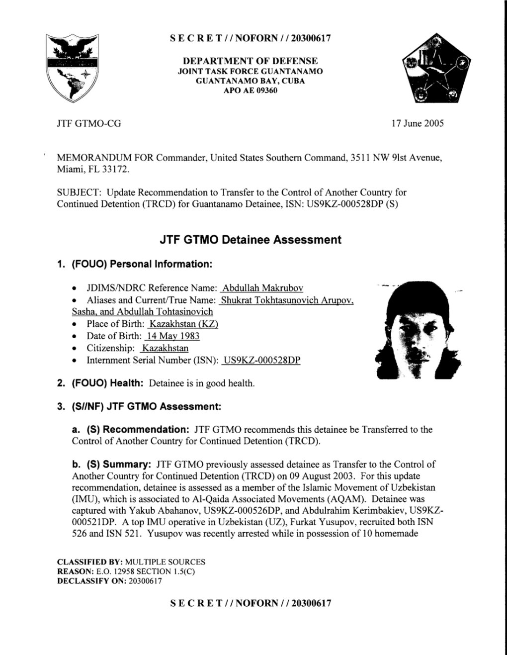 JTF GTMO Previously Assessed Detainee As Transfer to the Control of Another Country for Continued Detention (TRCD) on 09 August 2003