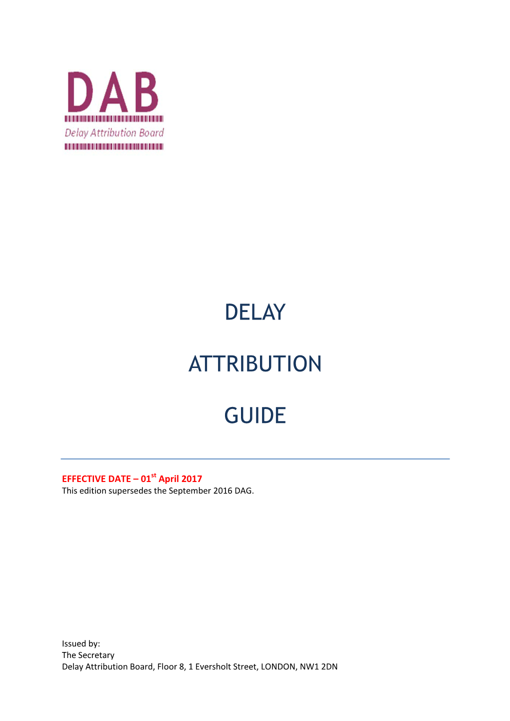 Delay Attribution Guide - April 2017 Page 2 of 127