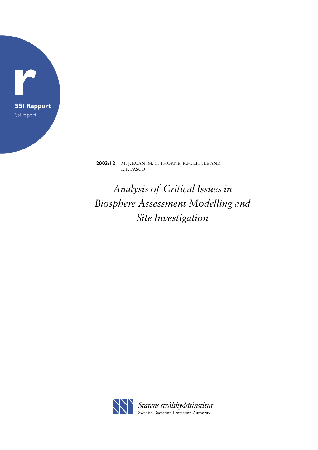 2003:12 Analysis of Critical Issues in Biosphere Assessment Modelling