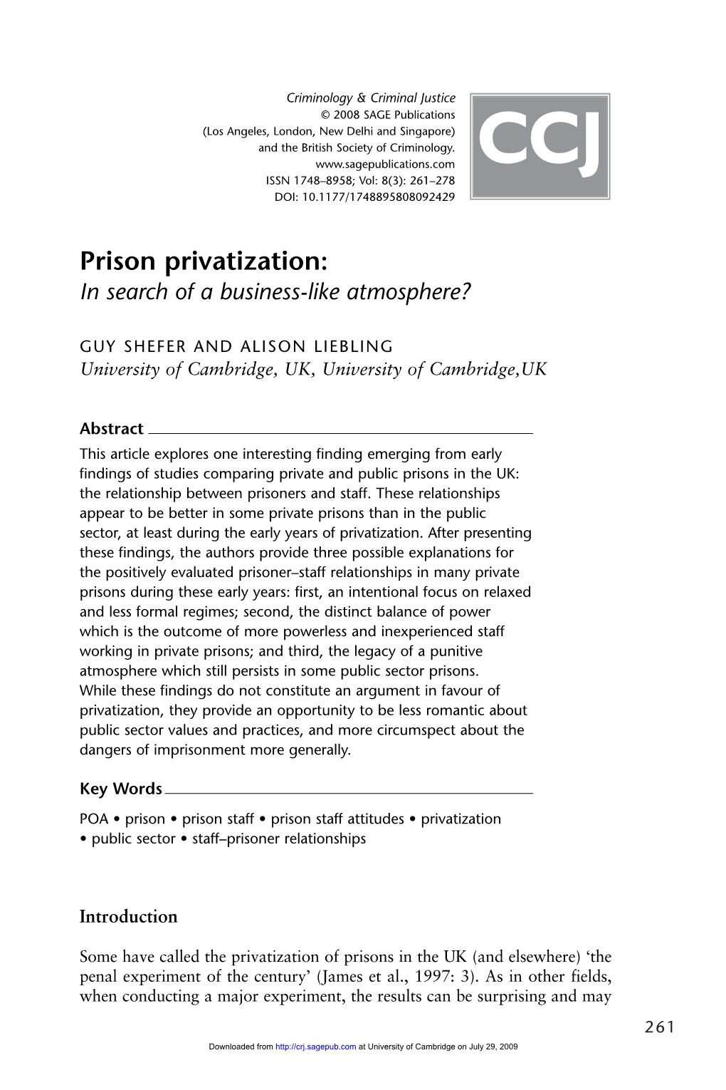 Prison Privatization: in Search of a Business-Like Atmosphere?