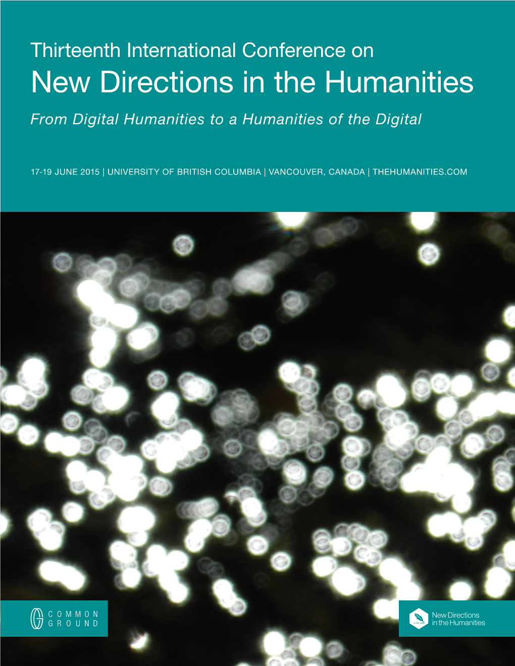 Thirteenth International Conference on New Directions in the Humanities from Digital Humanities to a Humanities of the Digital