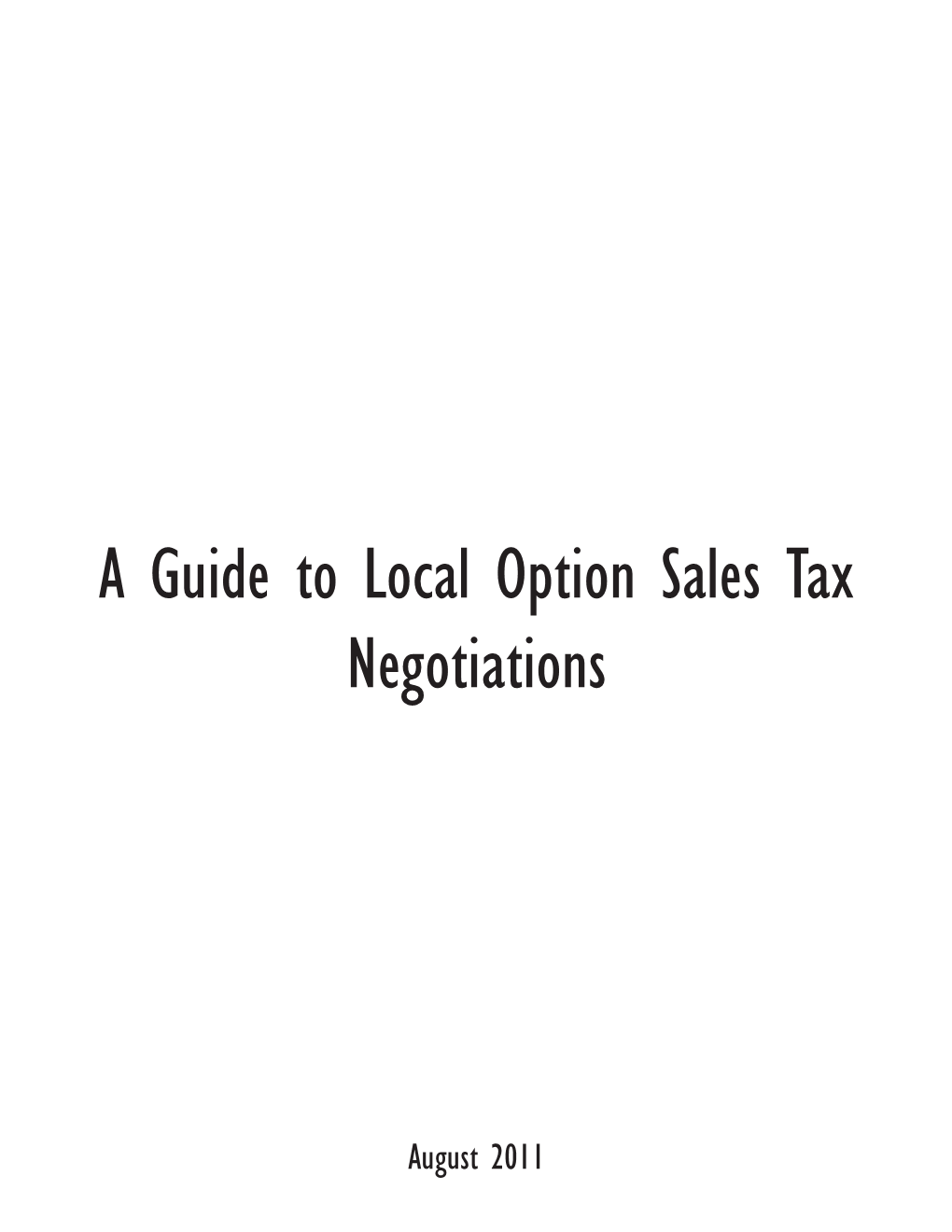 A Guide to Local Option Sales Tax Negotiations