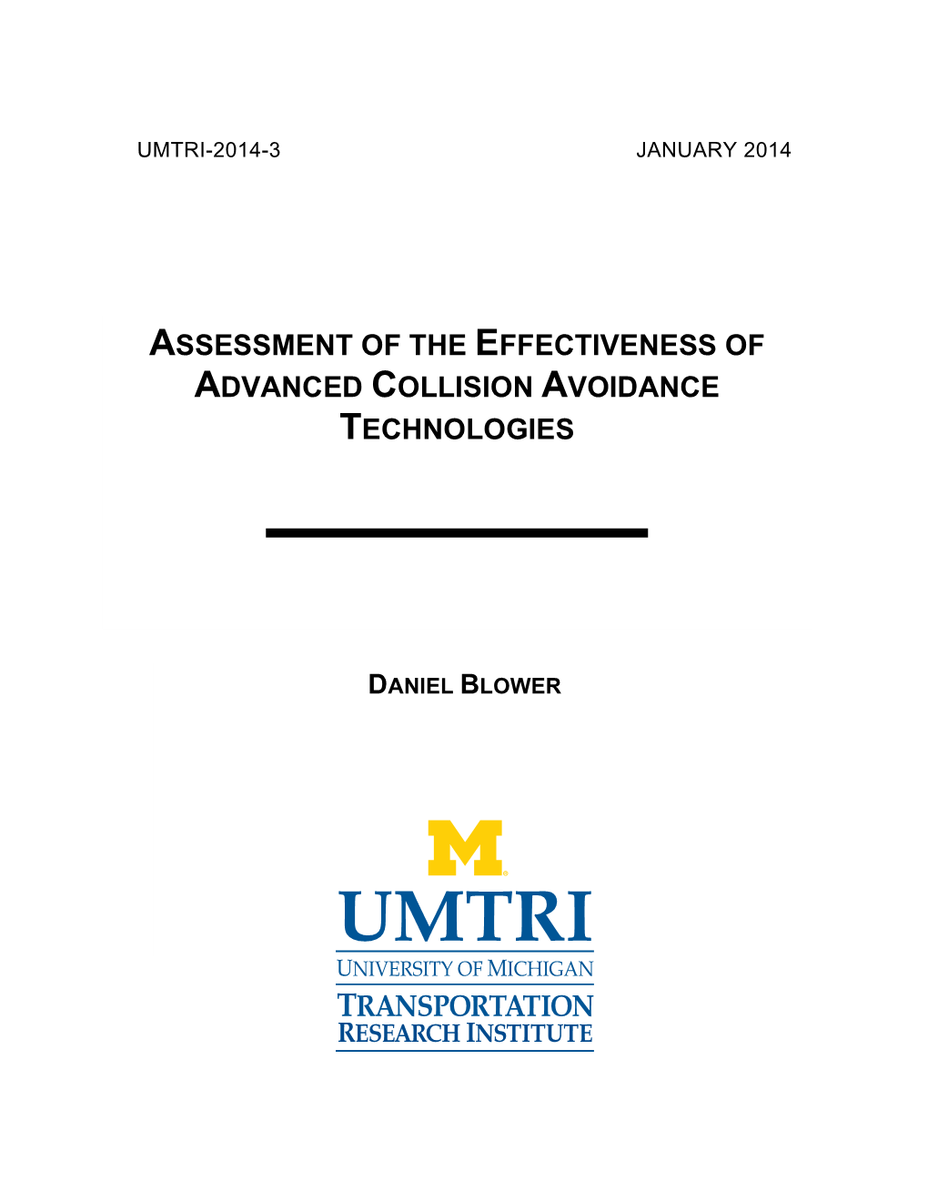 Assessment of the Effectiveness of Advanced Collision Avoidance Technologies