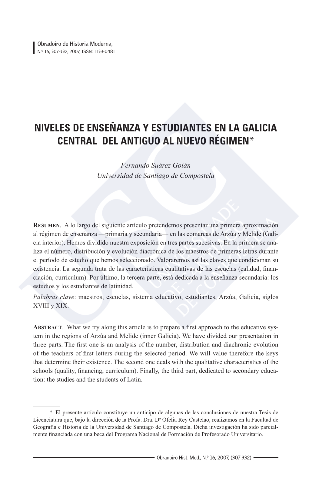 Niveles De Enseñanza Y Estudiantes En La Galicia Central Del Antiguo Al Nuevo Régimen*