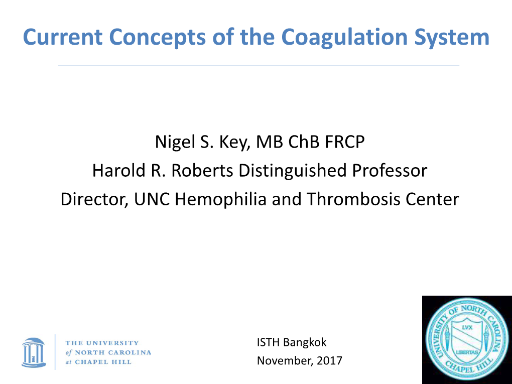 Current Concepts of the Coagulation System