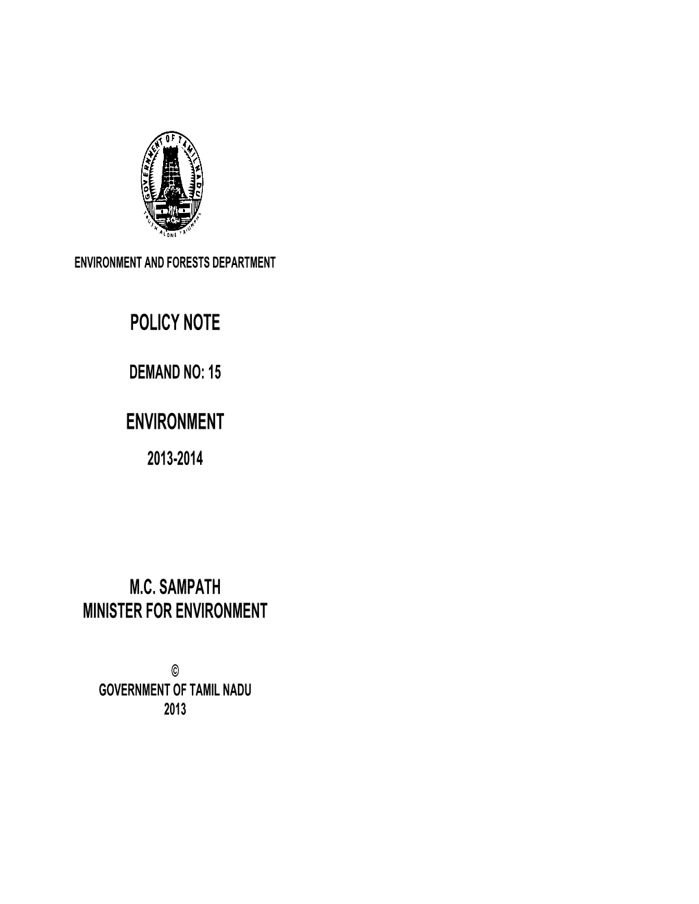 Policy Note Environment