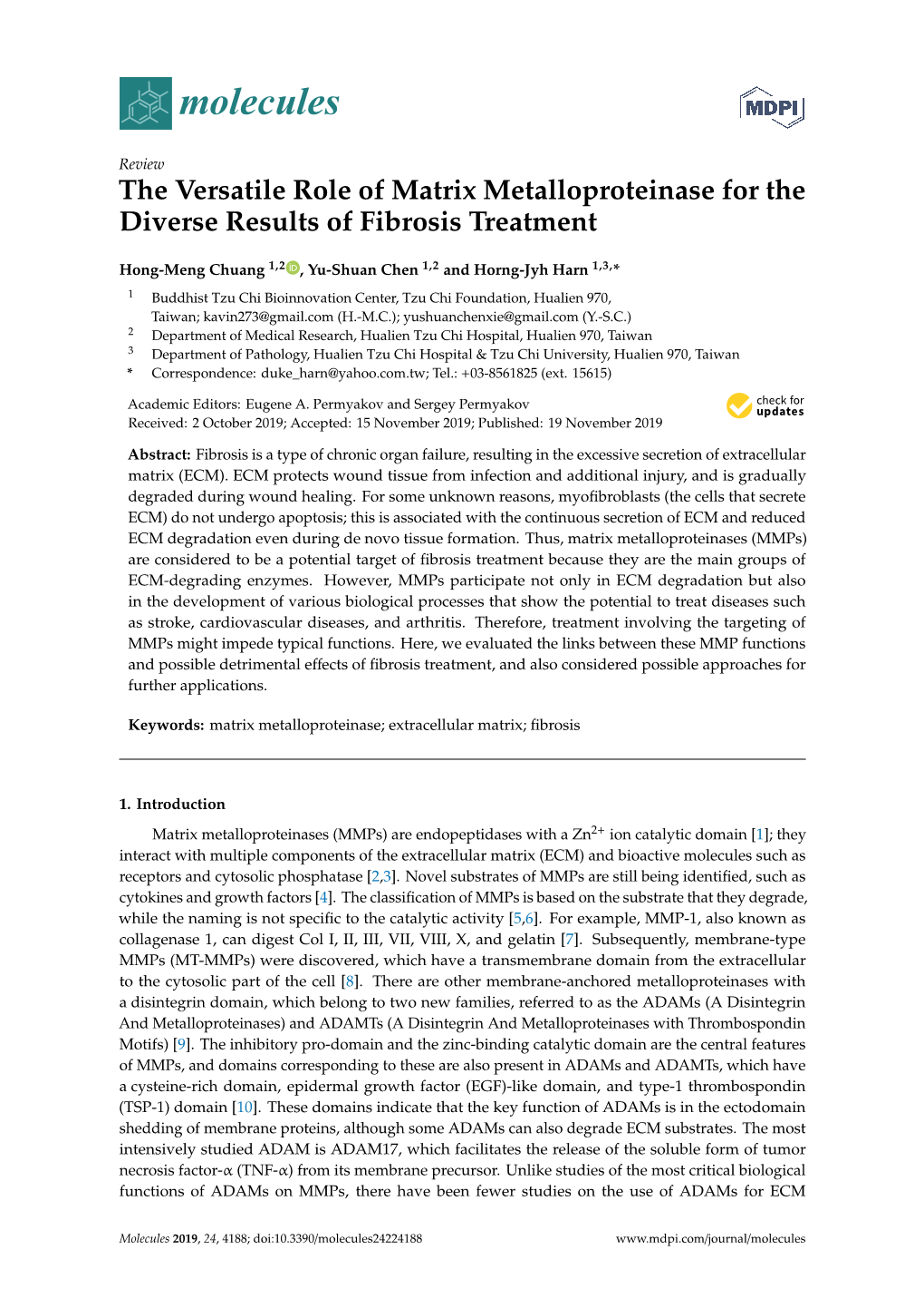 The Versatile Role of Matrix Metalloproteinase for the Diverse Results of Fibrosis Treatment