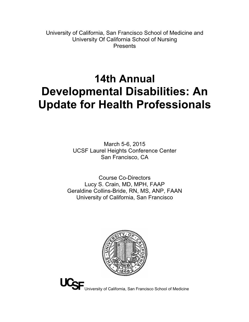 Developmental Disabilities: an Update for Health Professionals