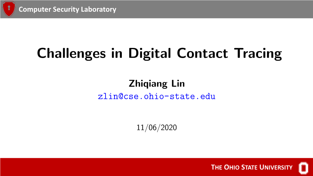 Challenges in Digital Contact Tracing