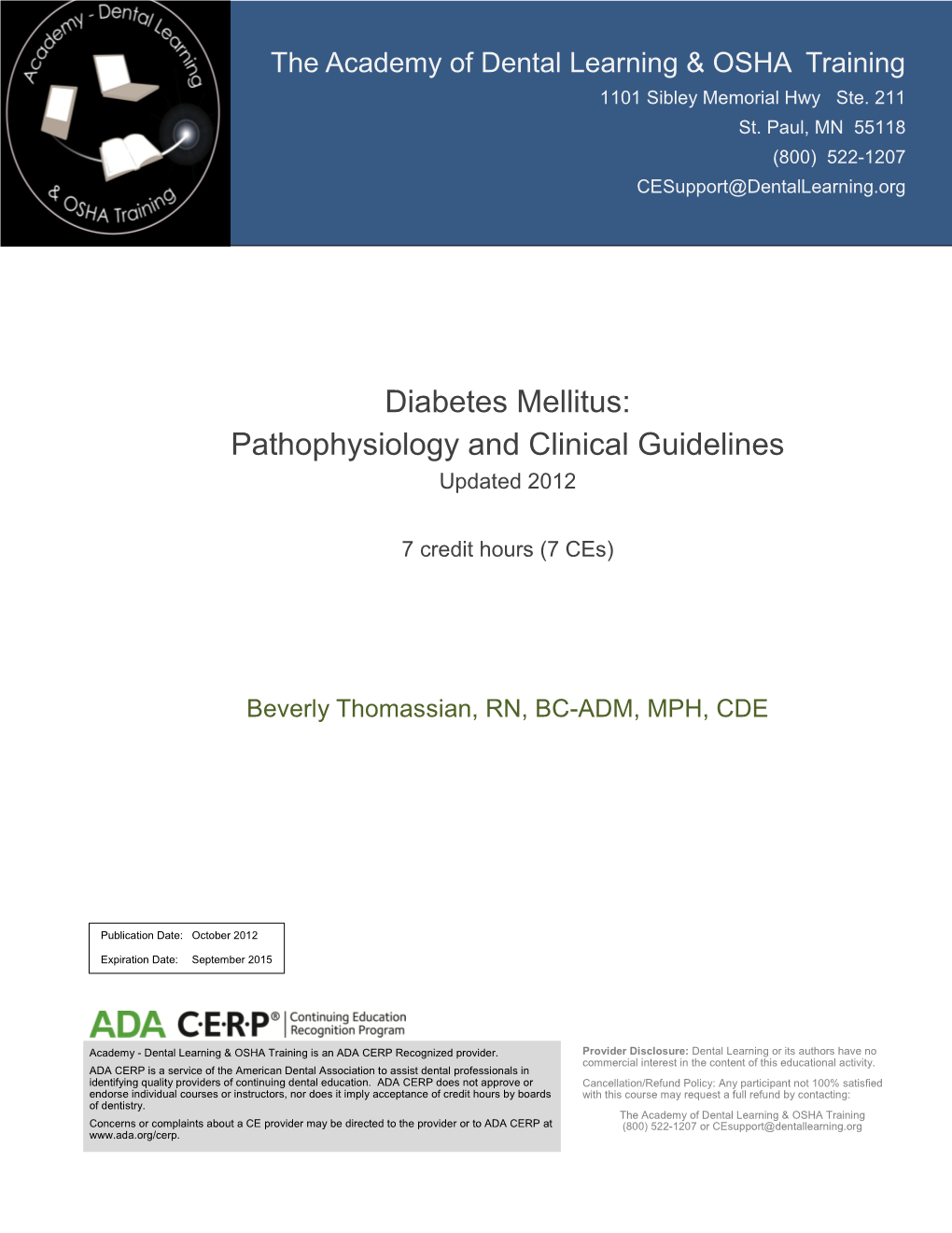 Diabetes Mellitus: Pathophysiology and Clinical Guidelines Updated 2012