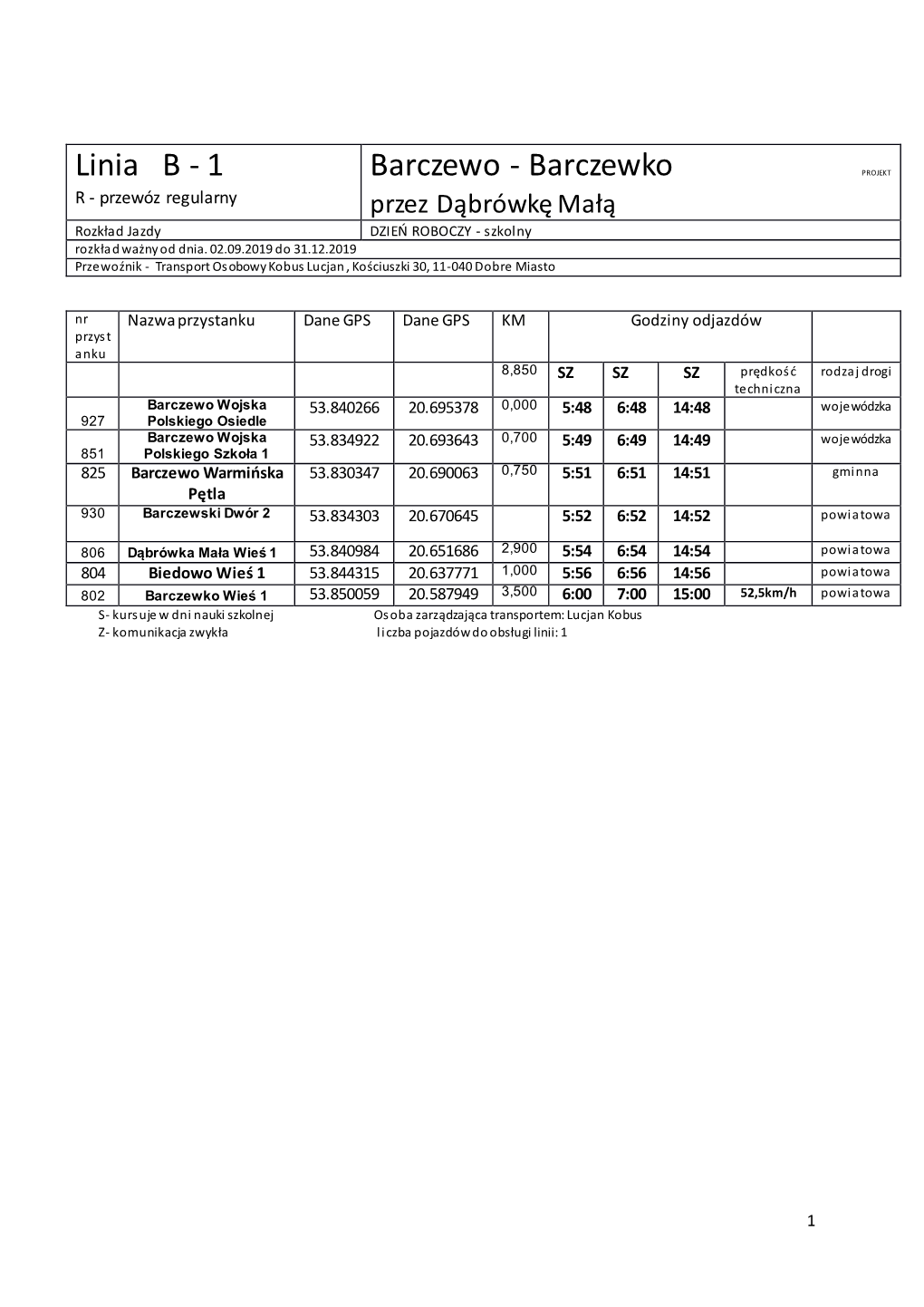 1 Barczewo - Barczewko PROJEKT R - Przewóz Regularny Przez Dąbrówkę Małą Rozkład Jazdy DZIEŃ ROBOCZY - Szkolny Rozkład Ważny Od Dnia