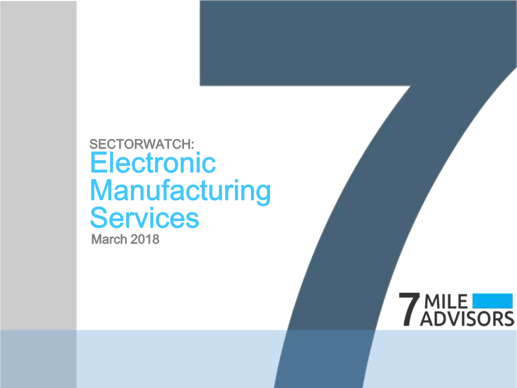 Electronic Manufacturing Services March 2018 SECTORWATCH