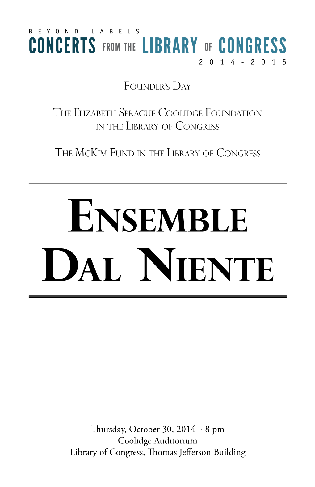 Programs at the Conclusion of the Concert