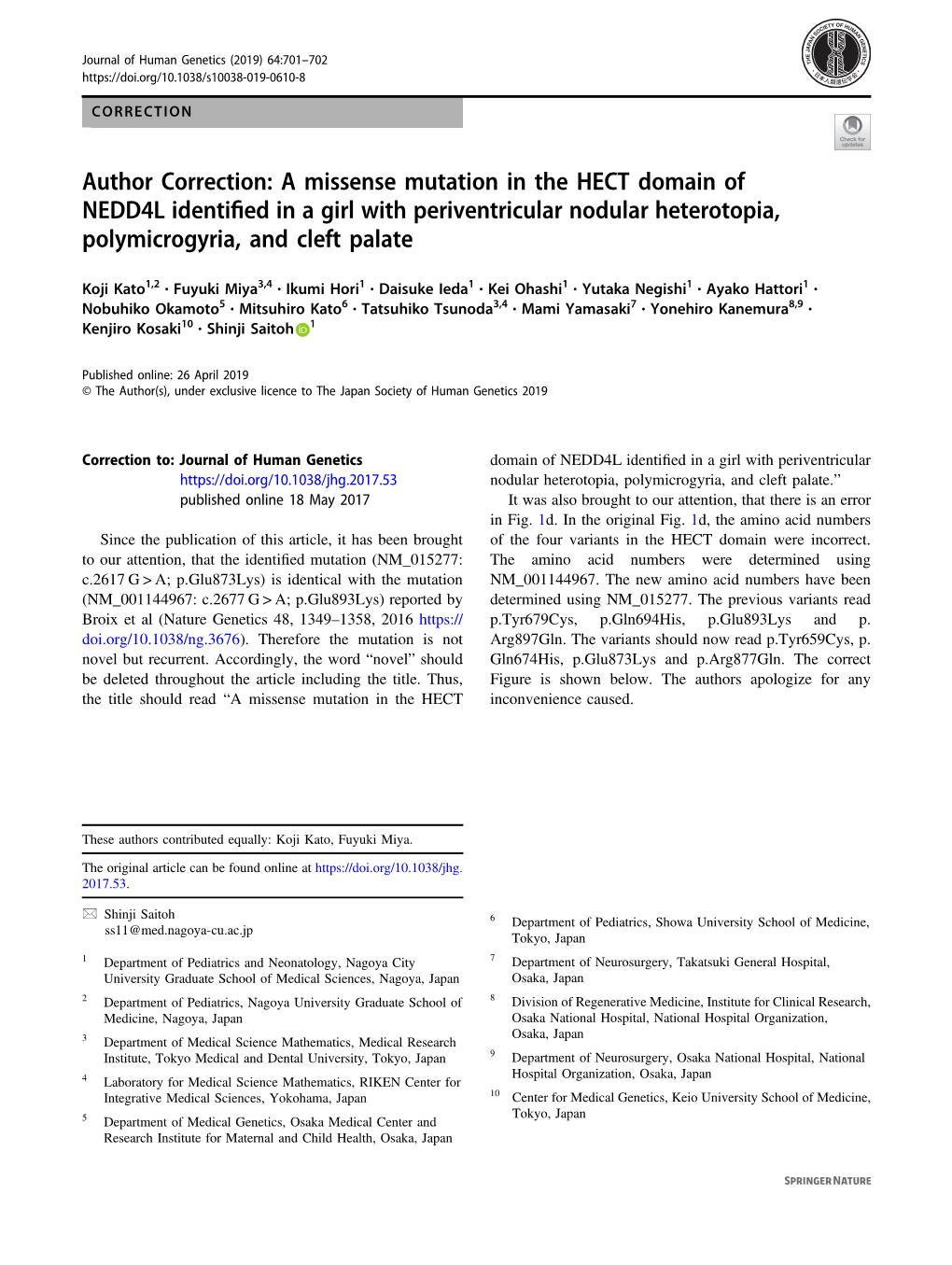 Author Correction: a Missense Mutation in the HECT Domain of NEDD4L Identiﬁed in a Girl with Periventricular Nodular Heterotopia, Polymicrogyria, and Cleft Palate