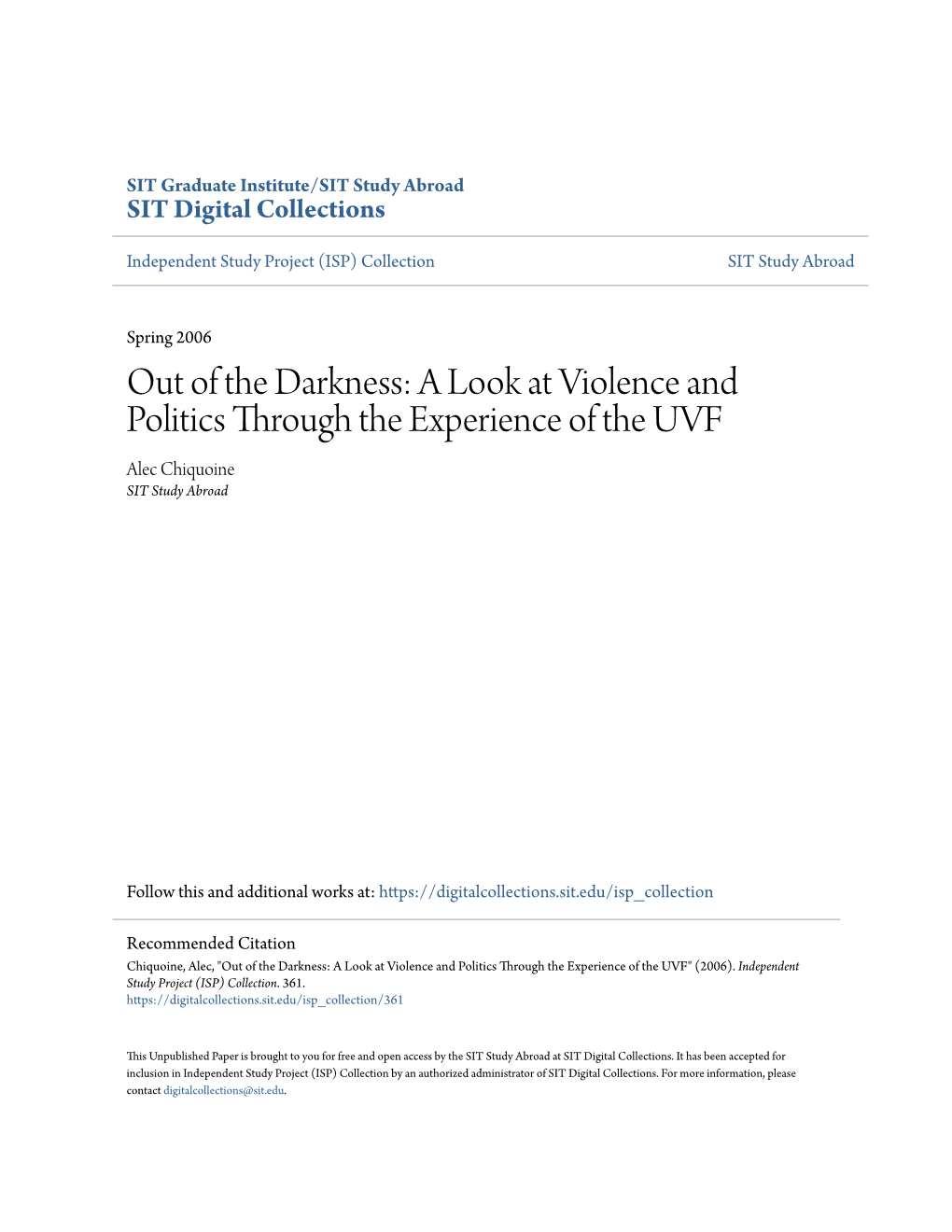 A Look at Violence and Politics Through the Experience of the UVF Alec Chiquoine SIT Study Abroad