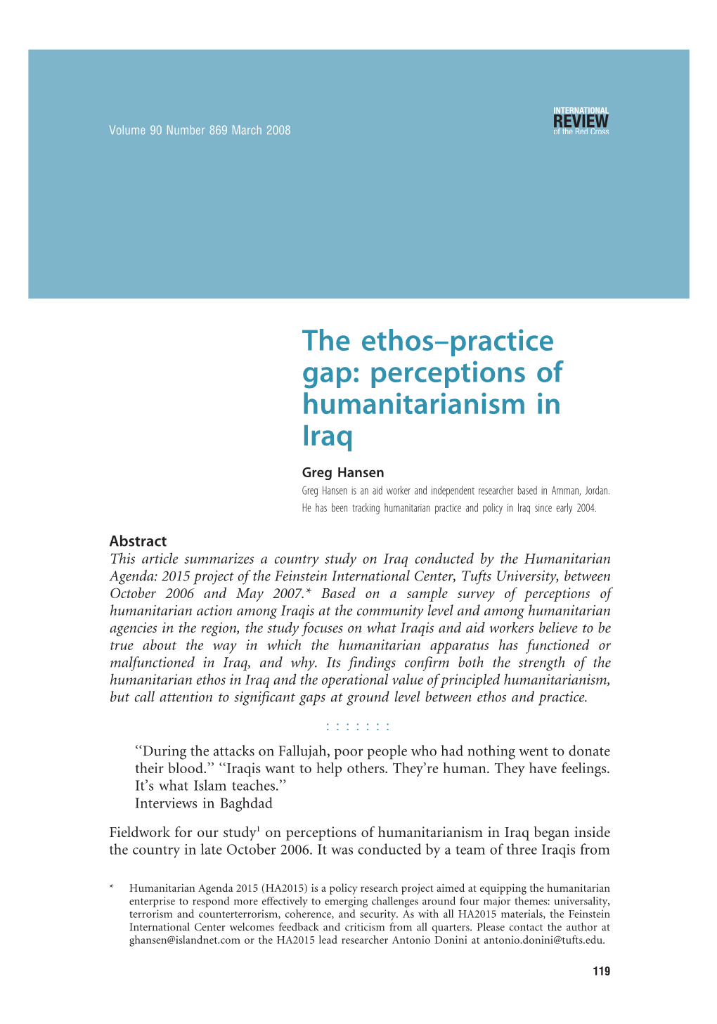 Perceptions of Humanitarianism in Iraq Greg Hansen Greg Hansen Is an Aid Worker and Independent Researcher Based in Amman, Jordan