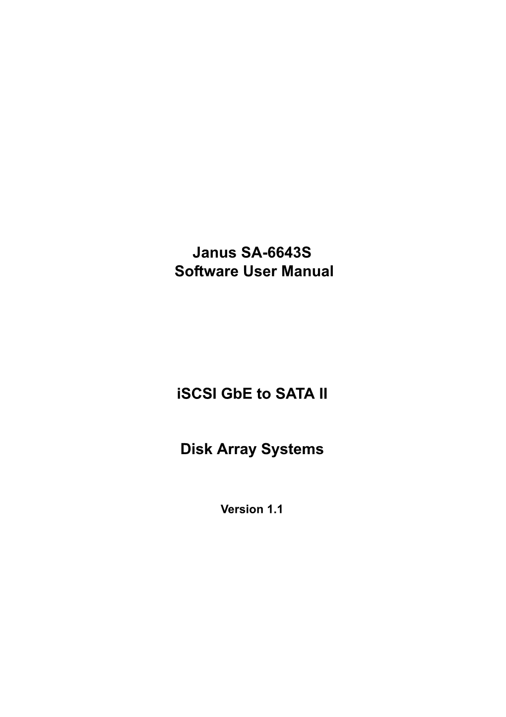 Iscsi Gbe to SATA II Disk Array Systems Janus SA-6643S Software