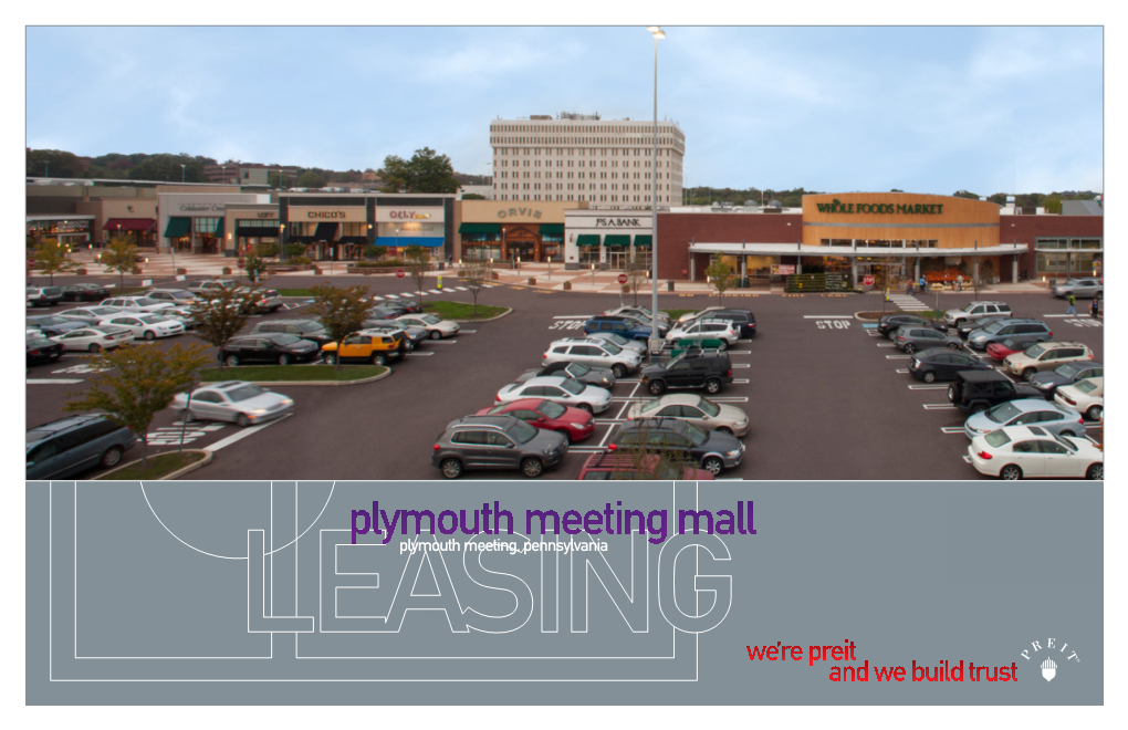 Plymouth Meeting Mall PROPERTY HIGHLIGHTS Plymouth Meeting, Pennsylvania TRADE AREA