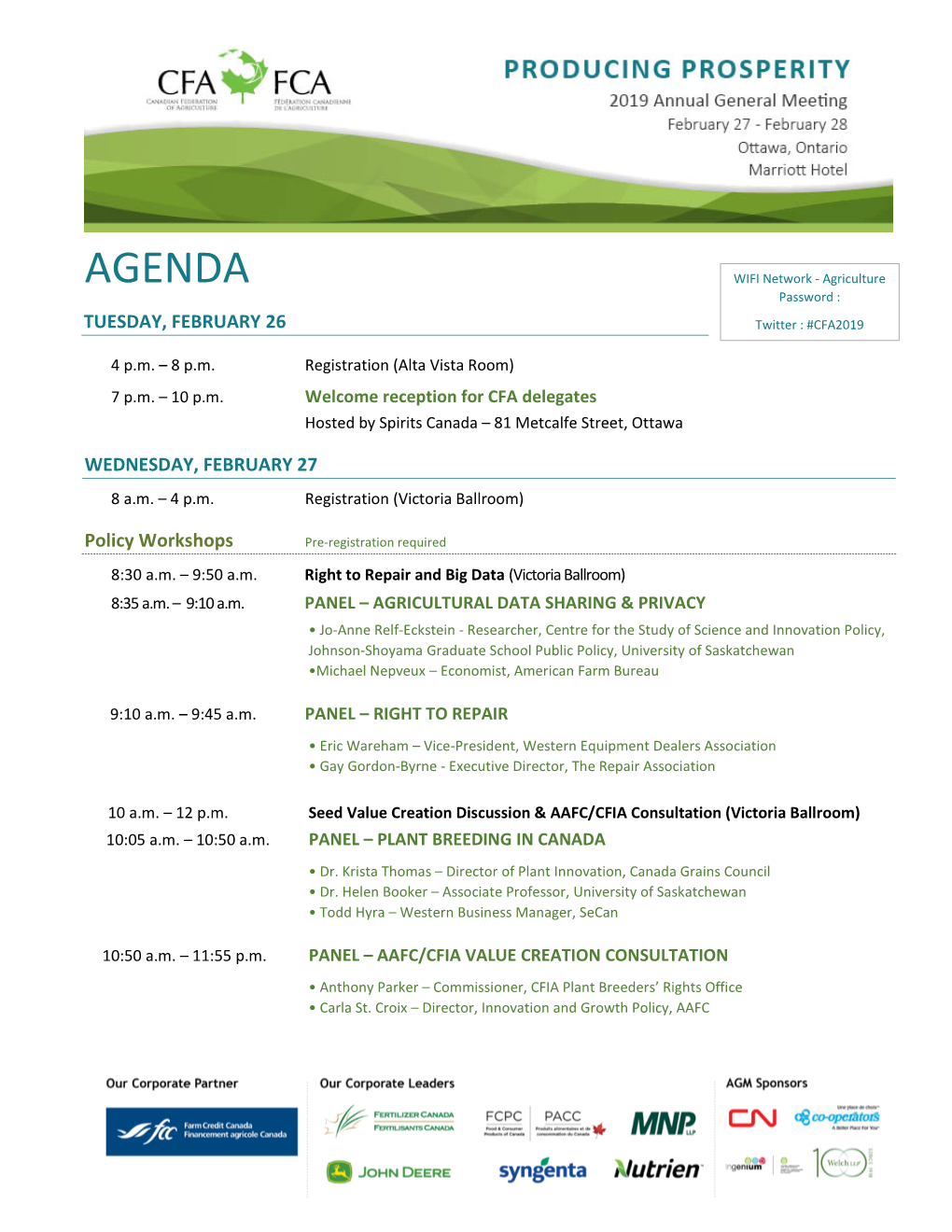 AGENDA WIFI Network - Agriculture Password : TUESDAY, FEBRUARY 26 Twitter : #CFA2019