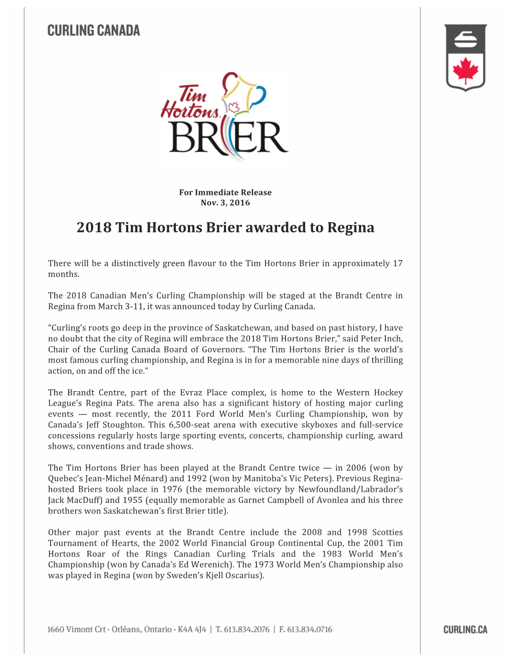 2018 Tim Hortons Brier Awarded to Regina