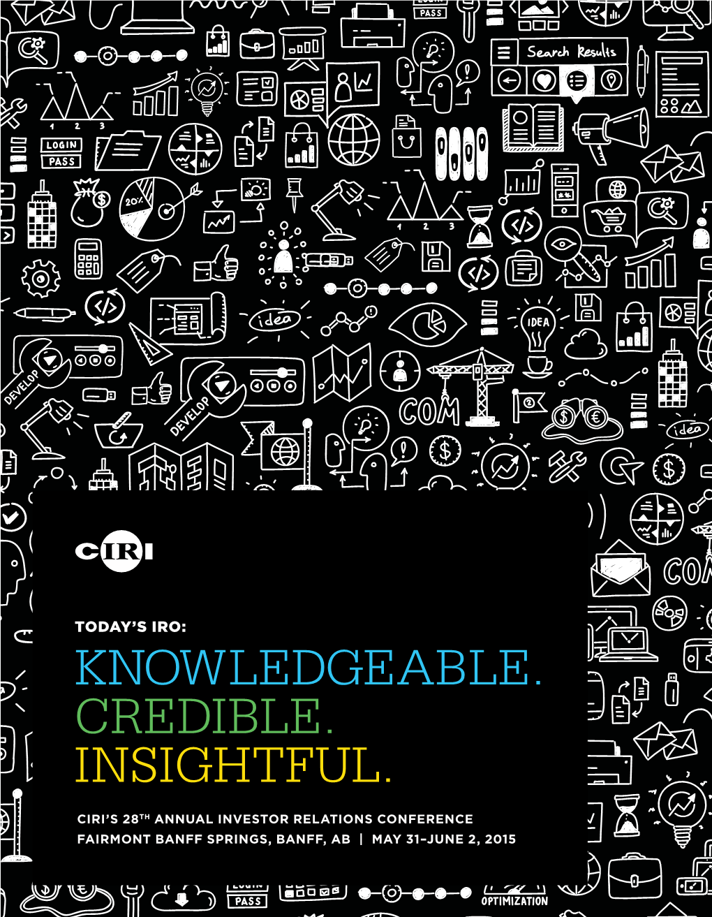 Knowledgeable. Credible. Insightful