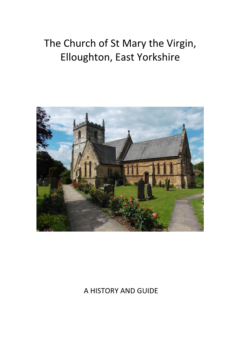 The Church of St Mary the Virgin, Elloughton, East Yorkshire