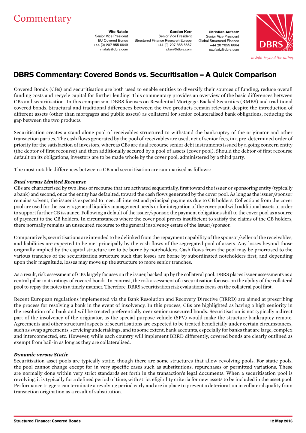 DBRS Commentary: Covered Bonds Vs. Securitisation – a Quick Comparison