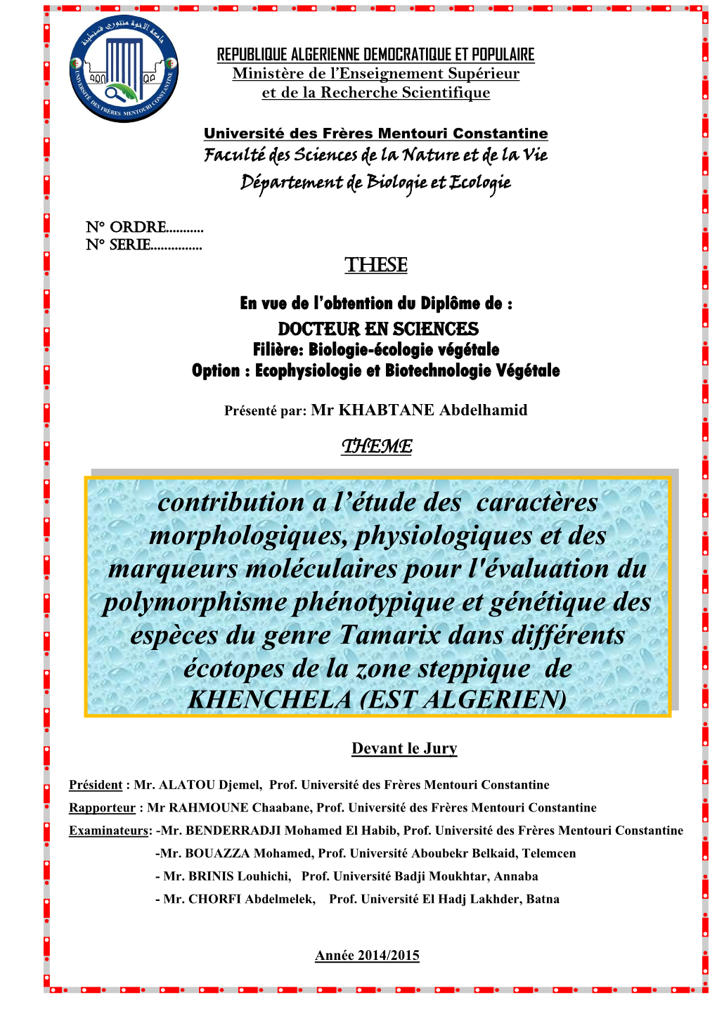 Contribution a L'étude Des Caractères Morphologiques, Physiologiques Et Des Marqueurs Moléculaires Pour L'évaluation Du P