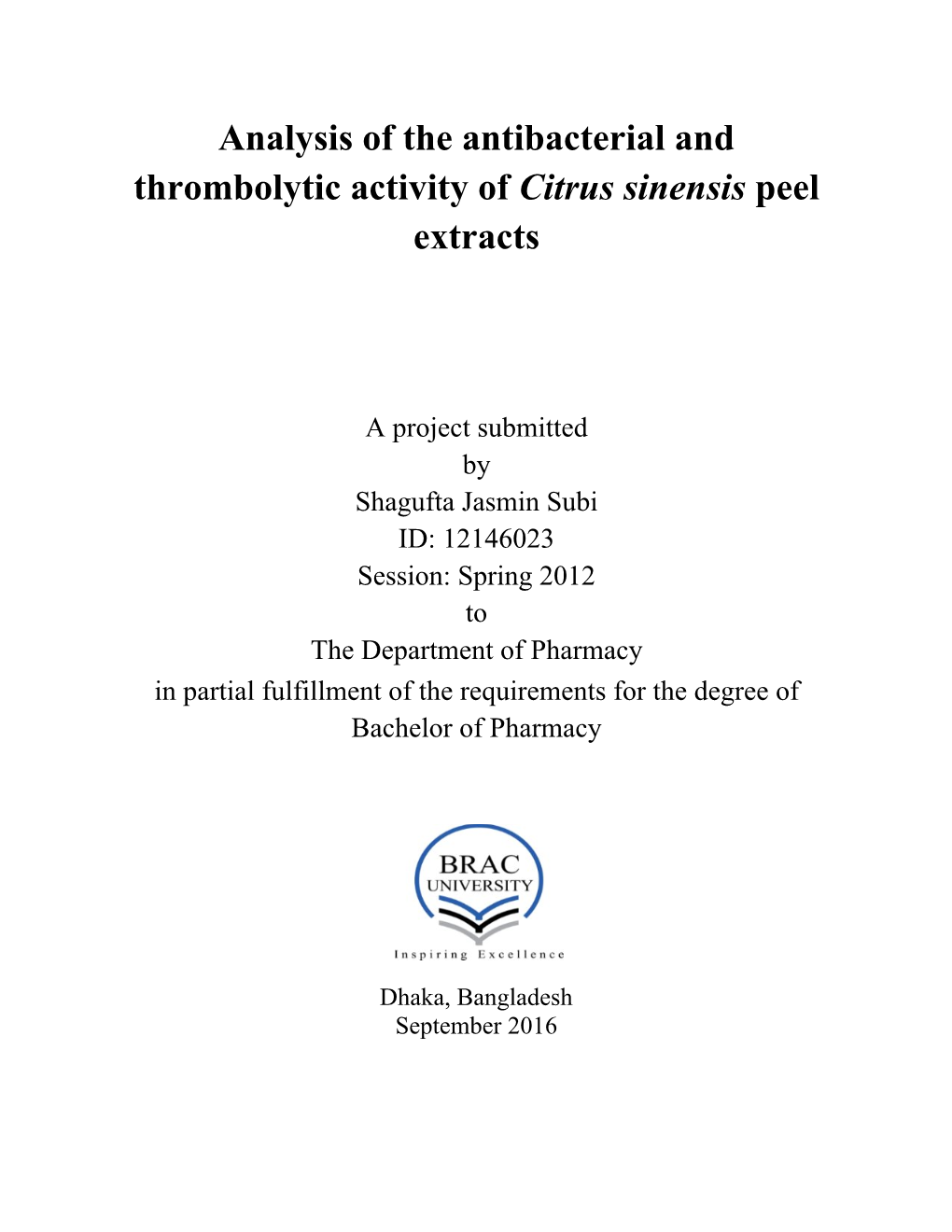 Analysis of the Antibacterial and Thrombolytic Activity of Citrus Sinensis Peel Extracts