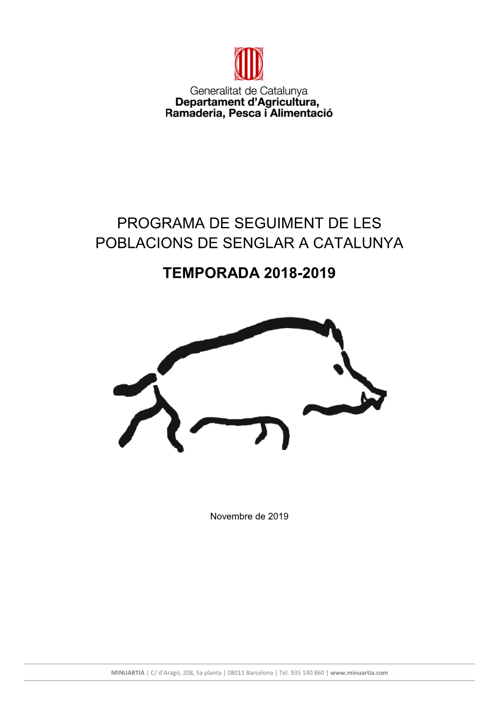 Programa De Seguiment De Les Poblacions De Senglar a Catalunya Temporada 2018-2019