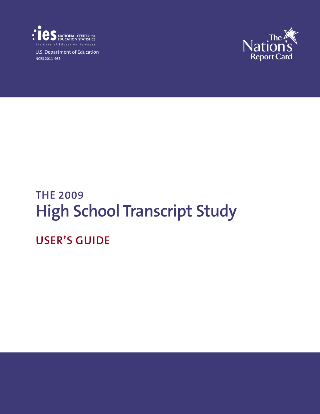 The 2009 High School Transcript Study User's Guide